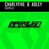 Guerilla (Original Mix) - Charlyfive&Adley