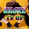 Broke It Up(feat. Eshconinco, V-OH & Tre60 