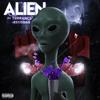 Alien(feat. Terrance Escobar) (Explicit) - Lamm&Terrance Escobar