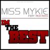 I'm the Best(Feat. Rick Ross) - Miss Mykie&Rick Ross