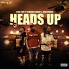 Heads Up(feat. Much Much) (Explicit) - King Twī&Much Much