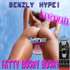 Fatty Bushy Bushy - Raw - Benzly Hype