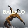 Bailalo - Isaac Silva&El Jam&Rolando Fino&Tonny Beat