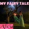 MY FAIRY TALE - Alicia&Ashanty