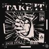 Take It (Extended Mix) - Dom Dolla