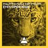 Eyes Open Wide (Original Mix) - Philippe El Sisi&Katty Heath