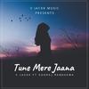 Tune Mere Jana(Emptiness) - V Jackk