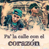 Pa' la Calle Con el Corazón - Felraq&Enof