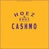 Flowz & Dope (Explicit) - Cashmo