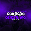 Coração quebrado (Explicit) - DJ 7B&MC 7 Belo&MC Neguin Original