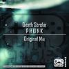 Death Stroke (Original Mix) - Phunk