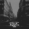 Raus (Explicit) - Joscha