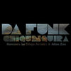 Chiquiquira (Diego Astaiza Remix) - Da Funk&Diego Astaiza