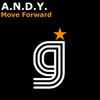 Move Forward (Radio Edit) - A.N.D.Y.