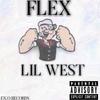 Flex freestyle (Explicit) - LILWEST