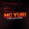 O Beco Virou Bordel - MC Yuri