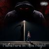 Monsters In The Night (feat. Intensce Spit Persona) (Explicit) - Im LowBody&Intensce Spit Persona