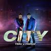 City - Timu&Fairuz