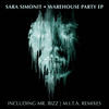 Warehouse Party (Original Mix) - Sara Simonit