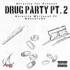 ** Party, Pt. 2 (Explicit) - Atrocity Whiteout&Ndoubleok