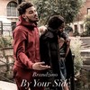 By Your Side (Explicit) - Brandzino