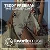 That Summer Days (Original Mix) - Teddy Freeman