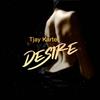 Desire (Explicit) - Tjay Kartel