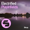 Electrified - Playinfields