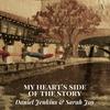 My Heart's Side of the Story - Daniel Jenkins&Sarah Joy