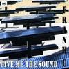 Give Me The Sound (Original Mix) - FrankC