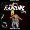 Gasoline(feat. Illanes) (Explicit) - Lalo Lucas&illanes