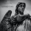 Good Girl - Great Cities&Alison Jones&Darren Jones