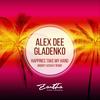 Happiness Take My Hand (Andrey Uchvat Dynamic Remix) - Alex Dee Gladenko&Andrey Uchvat