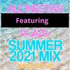 Raise em up - summer 2021 mix(feat. Ed Sheeran) - Alonestar&K.A.D&Ed Sheeran