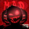 MAD(feat. Warlrd) (Explicit) - HIBARI555&Warlrd