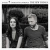 The Few Things - JP Saxe&Charlotte Lawrence