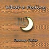 What a Feeling - Roman Reiss