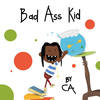 Bad Ass Kid - cA