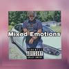 Mixed Emotions (Explicit) - The Emo Kid