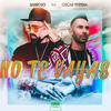 No Te Vayas - Barroso&Oscar Yestera