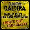Lights Out - Junior Caldera