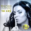 Nothing To Say (Club Mix) - Benko&Olasz