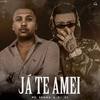 Já Te Amei (Explicit) - MC Senna&DJ 2F