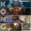 K.O.N.G (Killing Our Natural Gender) - Samssun&Djaytiger