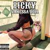 Licky (feat. Stunna Girl) (Explicit) - Vanessa Doll&Stunna Girl