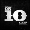 On 10 (Explicit) - K Digga