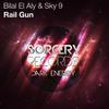 Rail Gun (Steve Haines Remix) - Bilal El Aly&Sky 9