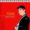 Piensa - Ervey Rozzes&Keyed