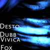 Vivica Fox (Explicit) - Desto Dubb&Ketchy the Great&Ralfy the Plug&Chiefin