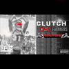 Clutch Rambis (Explicit) - Monotone Of Mls&Dennis Weaver